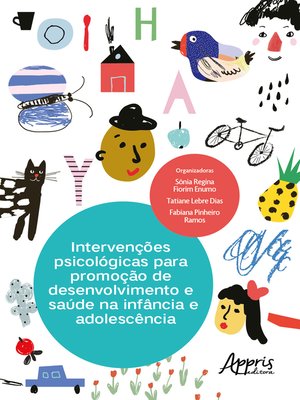 cover image of Intervenções Psicológicas para Promoção de Desenvolvimento e Saúde na Infância e Adolescência